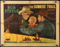 6g080 SUNRISE TRAIL 1/2sh 1931 western cowboy Bob Steele, Blanche Mehaffey, Jack Clifford!