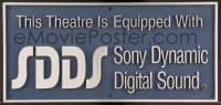 6g109 SDDS 11x22 plastic sign 1995 This Theatre is Equipped with Sony Dynamic Digital Sound!