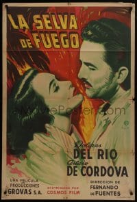 6j203 LA SELVA DE FUEGO Argentinean 1945 Paciarotti art of Dolores Del Rio & De Cordova, rare!