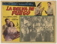 6k035 LA SELVA DE FUEGO Mexican LC R1950s great images of Dolores Del Rio & De Cordova!