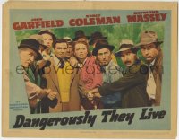 6m225 DANGEROUSLY THEY LIVE LC 1942 John Garfield, Nancy Coleman, John Harmon and others in crowd!