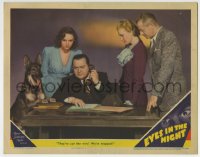 6m350 EYES IN THE NIGHT LC 1942 Edward Arnold as blind detective, Donna Reed, Harding, Denny & dog!