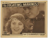 6m371 FIGHTING MARINES chapter 5 LC 1935 Grant Withers, young Ann Rutherford, Gauntlet of Grief!
