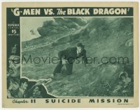 6m417 G-MEN VS. THE BLACK DRAGON chapter 11 LC 1943 government agent Rod Cameron, Suicide Mission!