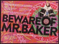 6p572 BEWARE OF MR. BAKER British quad 2013 drummer Ginger Baker's career, Clapton!
