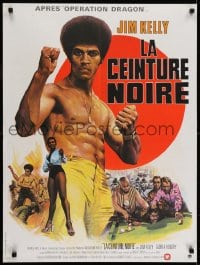 6p364 BLACK BELT JONES French 24x32 1974 Jim Dragon Kelly, Scatman Crothers, cool kung fu art!