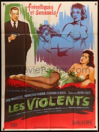 6t879 LES VIOLENTS French 1p 1957 great different Xarrie art of guy with gun by sexy girls!