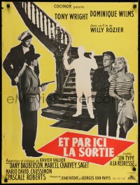 6y360 ET PAR ICI LA SORTIE French 24x31 1957 Willy Rozier directed, Tony Wright, Jean Mascii art!