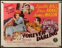 6z641 FOREVER DARLING style B 1/2sh 1956 art of James Mason, Desi Arnaz & Lucille Ball, I Love Lucy!