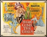 6z681 HERE COME THE GIRLS style B 1/2sh 1953 Bob Hope, Tony Martin & most beautiful showgirls!