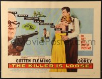 6z722 KILLER IS LOOSE style B 1/2sh 1956 Budd Boetticher, Joseph Cotten uses Rhonda Fleming as bait!
