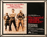 6z743 LEGEND OF NIGGER CHARLEY 1/2sh 1972 slave to outlaw Fred Williamson ain't running no more!