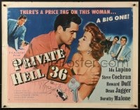 6z841 PRIVATE HELL 36 style B 1/2sh 1954 sexy Ida Lupino makes men steal and kill, Don Siegel!