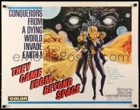 6z935 THEY CAME FROM BEYOND SPACE 1/2sh 1967 conquerors from a dying world invade Earth, sci-fi art