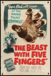 7b093 BEAST WITH FIVE FINGERS 1sh 1947 Peter Lorre, your flesh will creep at the hand that crawls!