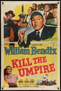 7b461 KILL THE UMPIRE 1sh 1950 great image of baseball umpire William Bendix!