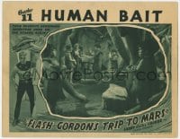 7c507 FLASH GORDON'S TRIP TO MARS chapter 11 LC 1938 Larry Buster Crabbe in border, Human Bait!