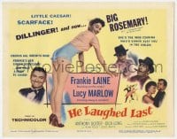 7c099 HE LAUGHED LAST TC 1956 Blake Edwards, Lucy Marlow is the mob czarina who's gonna slay you!