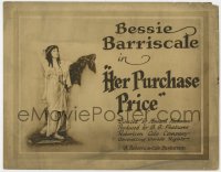 7c102 HER PURCHASE PRICE TC 1919 English heiress Bessie Barriscale is in an Arab harem, ultra rare!