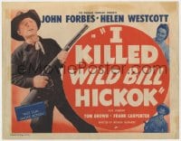 7c112 I KILLED WILD BILL HICKOK TC 1956 Johnny Carpenter, Helen Westcott, cool western image!
