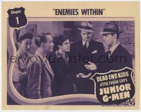 7c614 JUNIOR G-MEN chapter 1 LC 1940 Billy Halop & Huntz Hall meet a real G-Man, Enemies Within!