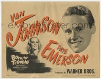 7c154 MURDER IN THE BIG HOUSE TC R1945 Van Johnson & sexy Faye Emerson are Born For Trouble!