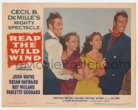 7c827 REAP THE WILD WIND LC #5 R1954 John Wayne, Ray Milland, Paulette Goddard, Susan Hayward
