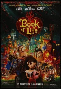 7g571 BOOK OF LIFE style B teaser DS 1sh 2014 Diego Luna, Zoe Saldana, Channing Tatum!