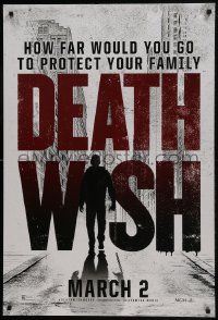 7g614 DEATH WISH teaser DS 1sh 2018 Bruce Willis, Vincent D'Onofrio, he's coming for them!