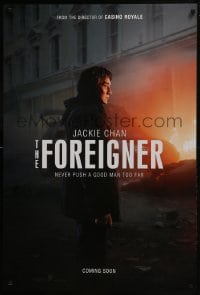 7g649 FOREIGNER teaser DS 1sh 2017 Jackie Chan, Katie Leung, never push a good man too far!