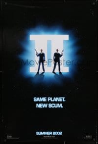 7g776 MEN IN BLACK II teaser 1sh 2002 great image of Jones & Smith, same planet, new scum!