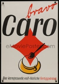 7g246 CARO 23x33 Austrian advertising poster 1960s Caro always tastes good, Walter Muller cup art!