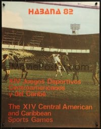 7g310 CENTRAL AMERICAN & CARIBBEAN GAMES 18x23 Cuban special poster 1982 football/soccer!