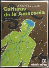 7g312 CULTURAS DE LA AMAZONIA silkscreen 20x28 Cuban museum exhibition 2004 Nelson Ponce map art!