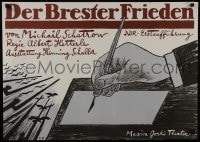 7g467 DER BRESTER FRIEDEN 23x32 German stage poster 1980s Pfuller art of a hand with a pen!
