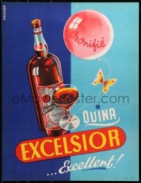 7g295 QUINA EXCELSIOR 19x25 French advertising poster 1940s Kalischer art of beverage & butterfly!