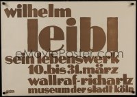 7g449 WILHELM LEIBL SEIN LEBENSWERK 24x34 German museum/art exhibition 1930s great design!