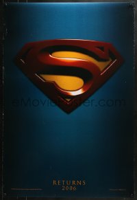 7g930 SUPERMAN RETURNS teaser DS 1sh 2006 Bryan Singer, Routh, Bosworth, Spacey, cool logo!