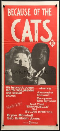7j079 BECAUSE OF THE CATS Aust daybill 1973 Alexandra Stewart, Sylvia Kristel, image of woman attacked!