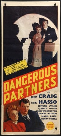 7j249 DANGEROUS PARTNERS Aust daybill 1945 Audrey Totter, Signe Hasso, thrilling guns & girls!