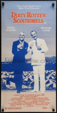 7j281 DIRTY ROTTEN SCOUNDRELS Aust daybill 1988 wacky Steve Martin & Michael Caine, directed by Frank Oz!