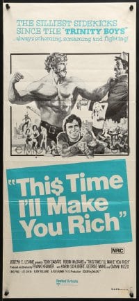 7j857 THIS TIME I'LL MAKE YOU RICH Aust daybill 1975 Tony Sabato, Robin McDavid, art of muscleman!