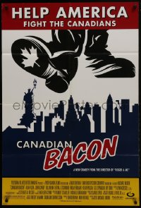 7p087 CANADIAN BACON DS 1sh 1995 Alan Alda, John Candy, Michael Moore, help America fight Canada!