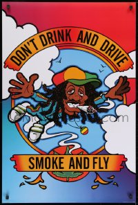 7r447 DON'T DRINK & DRIVE SMOKE & FLY 24x36 English commercial poster 1999 man smoking marijuana!