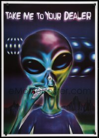 7r618 TAKE ME TO YOUR DEALER 25x36 commercial poster 1990s alien smoking marijuana!