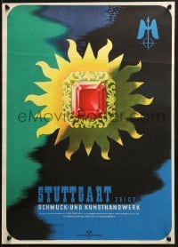 7r865 STUTTGART ZEIGT SCHMUCK UND KUNSTHANDWERK German 17x23 1940s cool artwork of a red jewel!