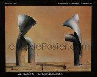 7r870 ACHIM KUHN METALLGESTALTUNG 26x33 German museum/art exhibition 1990 image of sculptures!