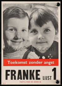7r365 TOEKOMST ZONDER ANGST 7x9 Dutch political campaign 1960s Labour Party, smiling children!