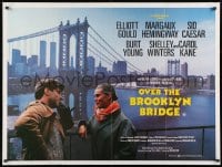 7t070 OVER THE BROOKLYN BRIDGE British quad 1984 wacky Elliott Gould, Margaux Hemingway, different!