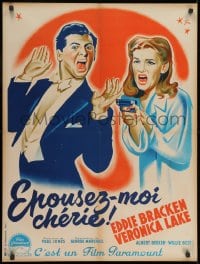 7t170 HOLD THAT BLONDE French 24x32 1949 Grinsson art of Eddie Bracken, Veronica Lake with gun!